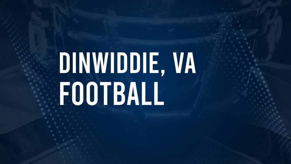 How to Watch Dinwiddie, VA High School Football Games Streaming Live – August 22