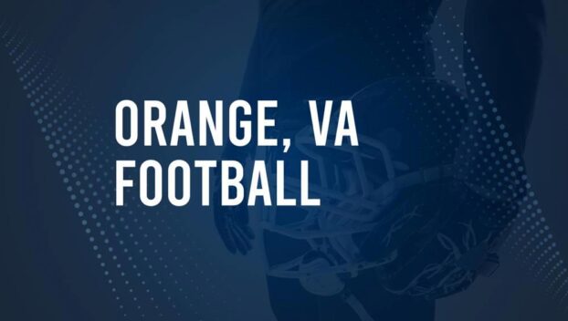 How to Watch Orange, VA High School Football Games Streaming Live – August 29