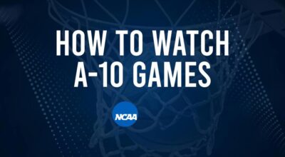 How to Watch A-10 College Basketball Games - Friday, November 15