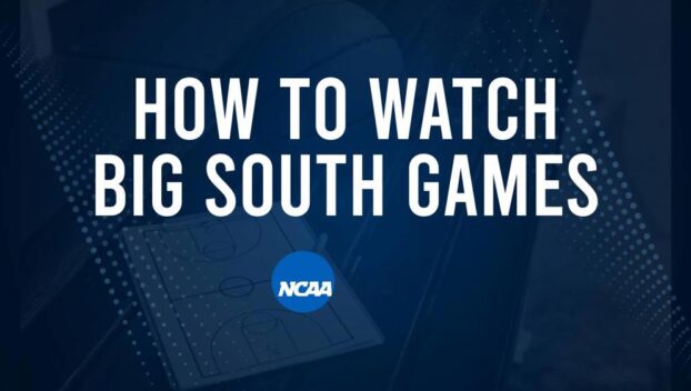 How to Watch Big South College Basketball Games - Friday, November 15