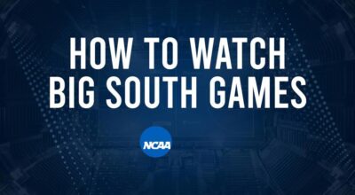 How to Watch Big South College Basketball Games - Monday, November 25